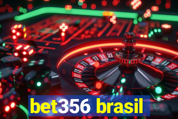 bet356 brasil